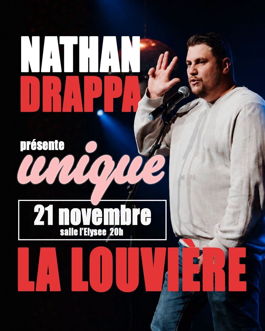 Affiche de Nathan Drappa, Unique — le 21 novembre à 20h à La Louvière